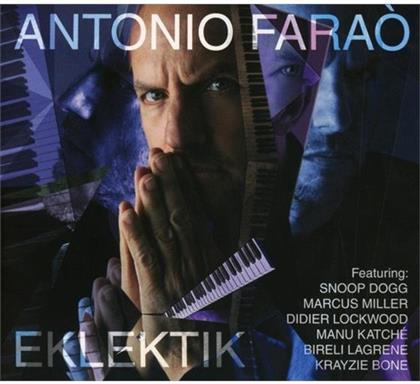 Antonio Farao feat. Snoop Dogg feat. Marcus Miller feat. Manu Katche - Eklektik