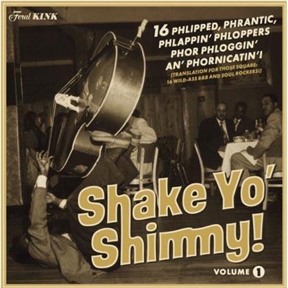 Shake Yo' Shimmy - Vol. 1 (LP)