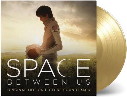 The Space Between Us - OST - Limited Gold Vinyl (Colored, 2 LPs)