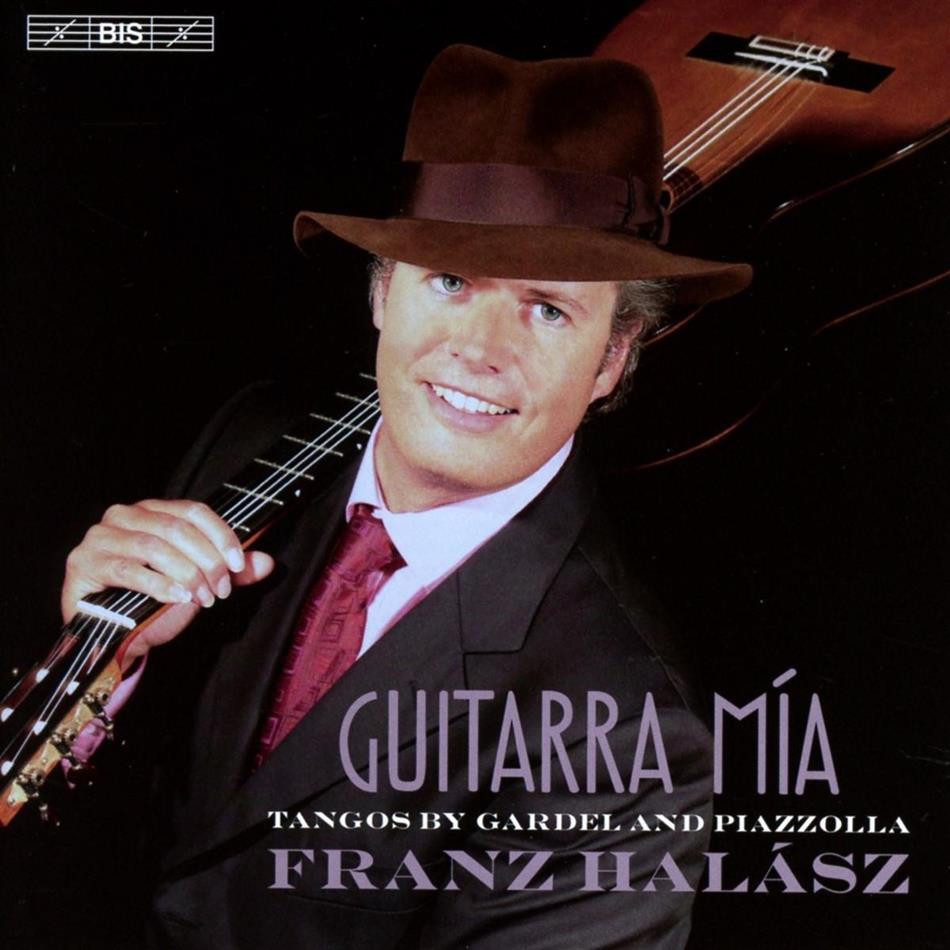 Franz Halasz, Astor Piazzolla (1921-1992) & Carlos Gardel (1890-1935) - Guitarra Mia SACD