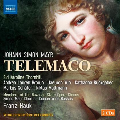 Thornhill Siri Karoline, Andrea Lauren Brown, Jaewon Yun, Johann Simon Mayr (1763-1845), Franz Hauk, &hellip; - Telemaco (2 CDs)