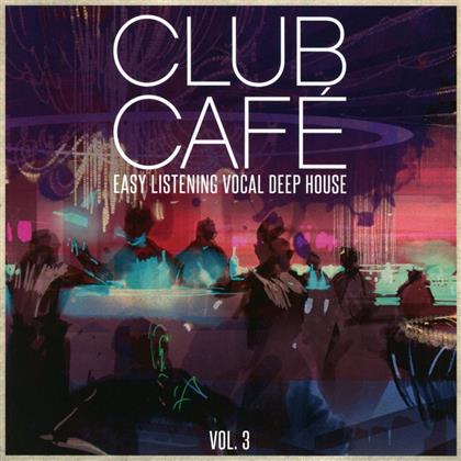 Club Cafe - Vol. 3 - Easy Listening (2 CDs)