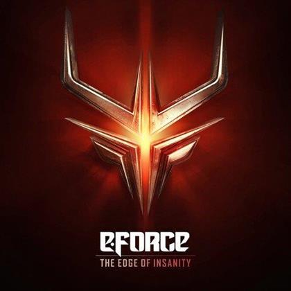 E-Force - Edge Of Insanity