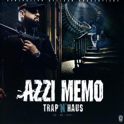 Azzi Memo - Trap 'N' Haus