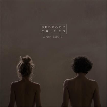 Oren Lavie - Bedroom Crimes