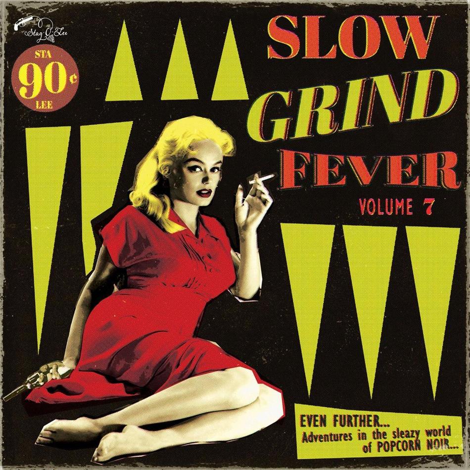 Slow Grind Fever - Vol. 7 LP