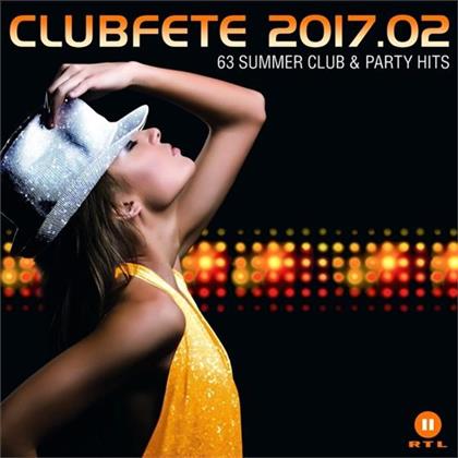 Clubfete 2017.02 (63 Summer Club & Party Hits) - Various (3 CDs)