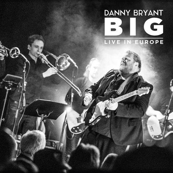 Danny Bryant - Big 2 LP