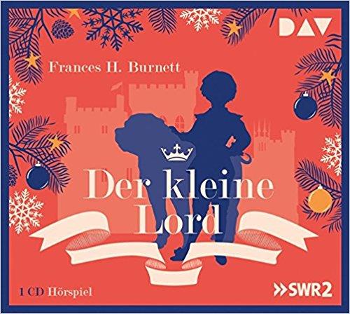 Frances H. Burnett & Frank Elstner - Der Kleine Lord - Hörspiel