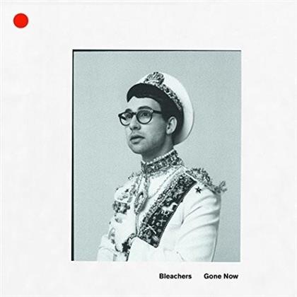 Bleachers - Gone Now - + Bonustrack (Japan Edition)