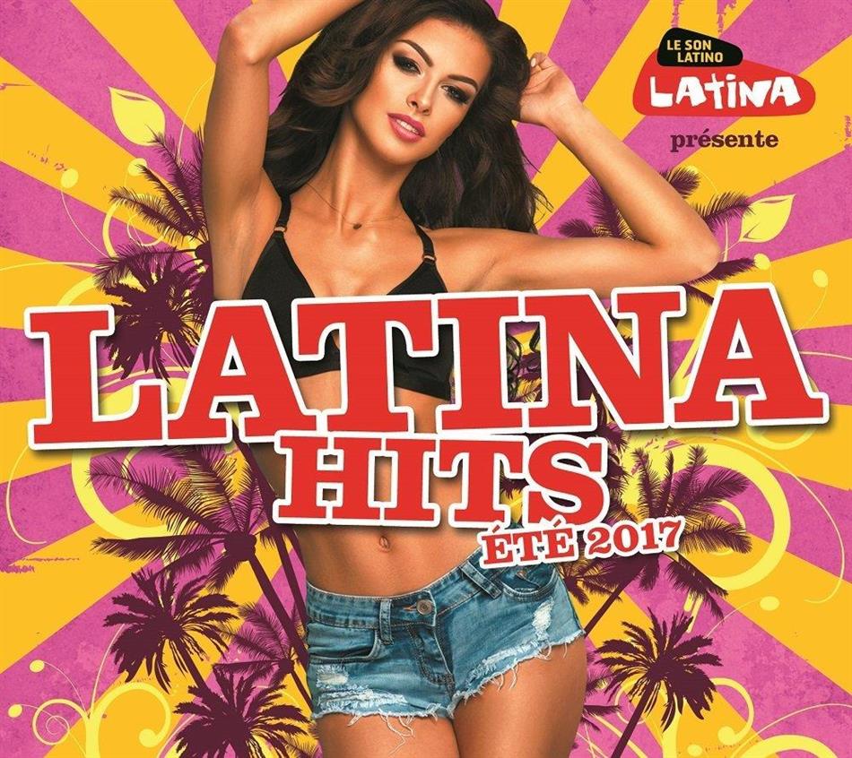 Latina Hits - Éte 2017 2 CD
