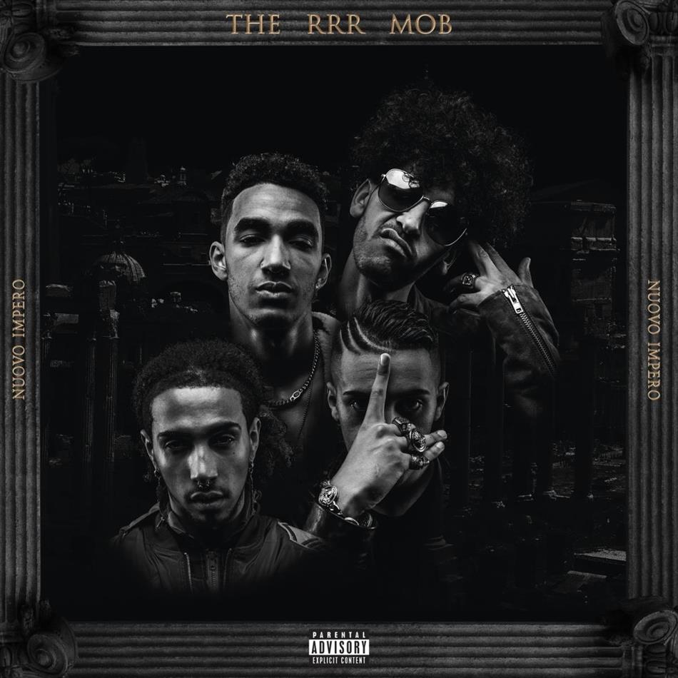 The RRR Mob - Nuovo Impero