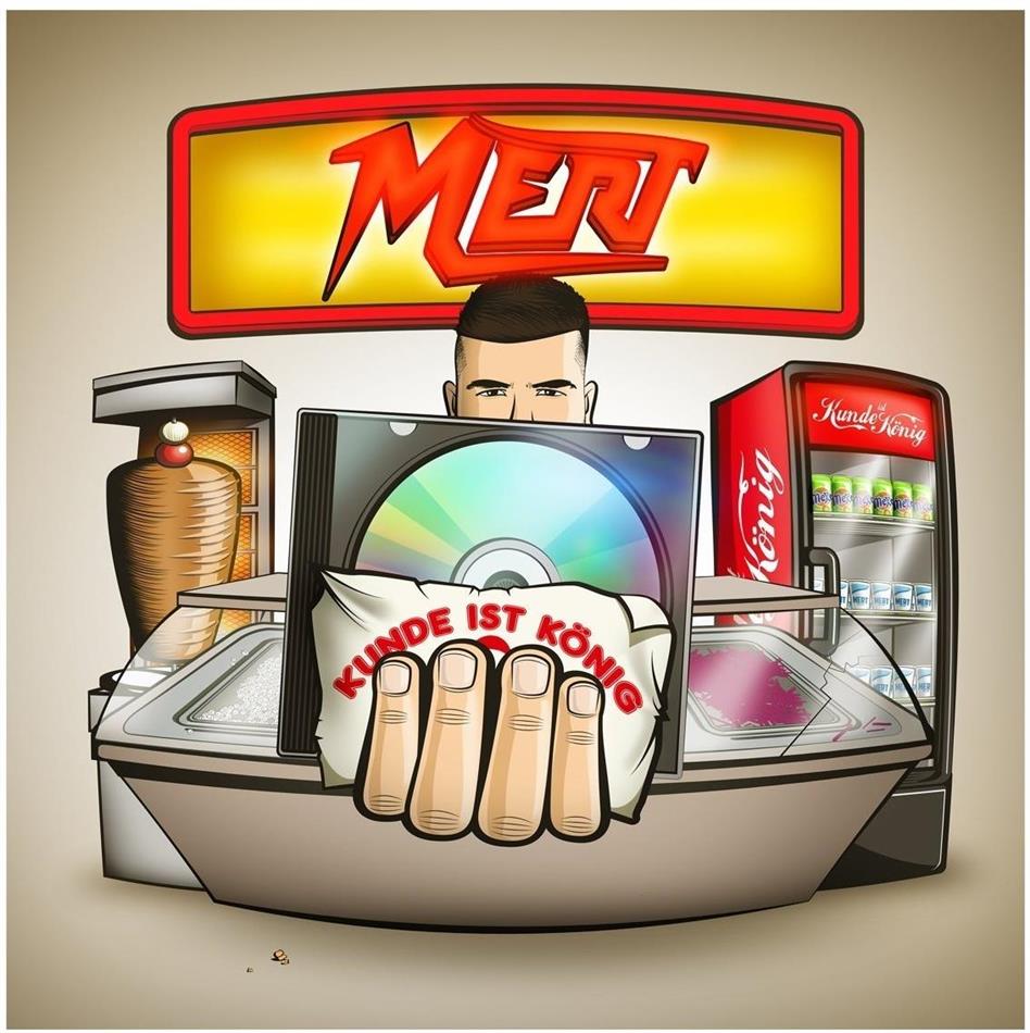 Mert - Kunde Ist König