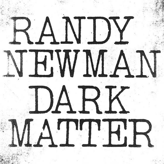Randy Newman - Dark Matter LP + Digital Copy