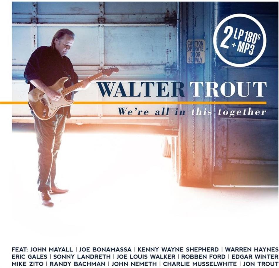 Walter Trout - We're All In This Together - Gatefold 2 LPs + Digital Copy