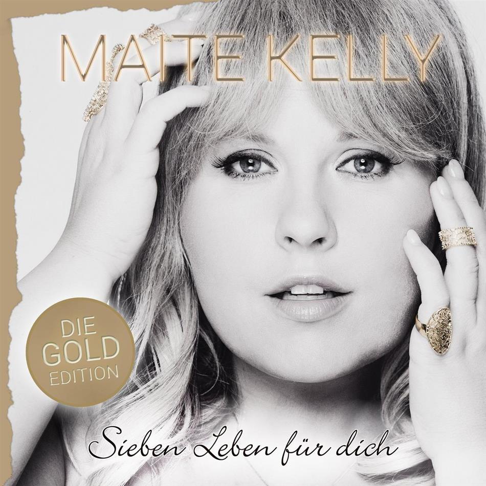 Maite Kelly - Sieben Leben Fuer Dich Gold Edition
