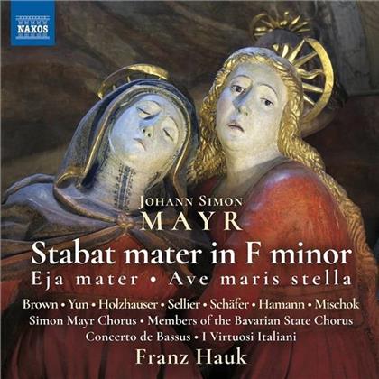 Andrea Lauren Brown, Jaewon Yun, Johann Simon Mayr (1763-1845), Franz Hauk, Concerto Bassus, &hellip; - Stabat Mater F-Moll