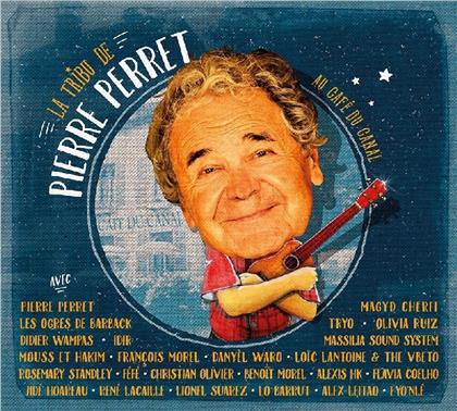 La Tribu De Pierre Perret - Various - Au Caf&eacute; Du Canal