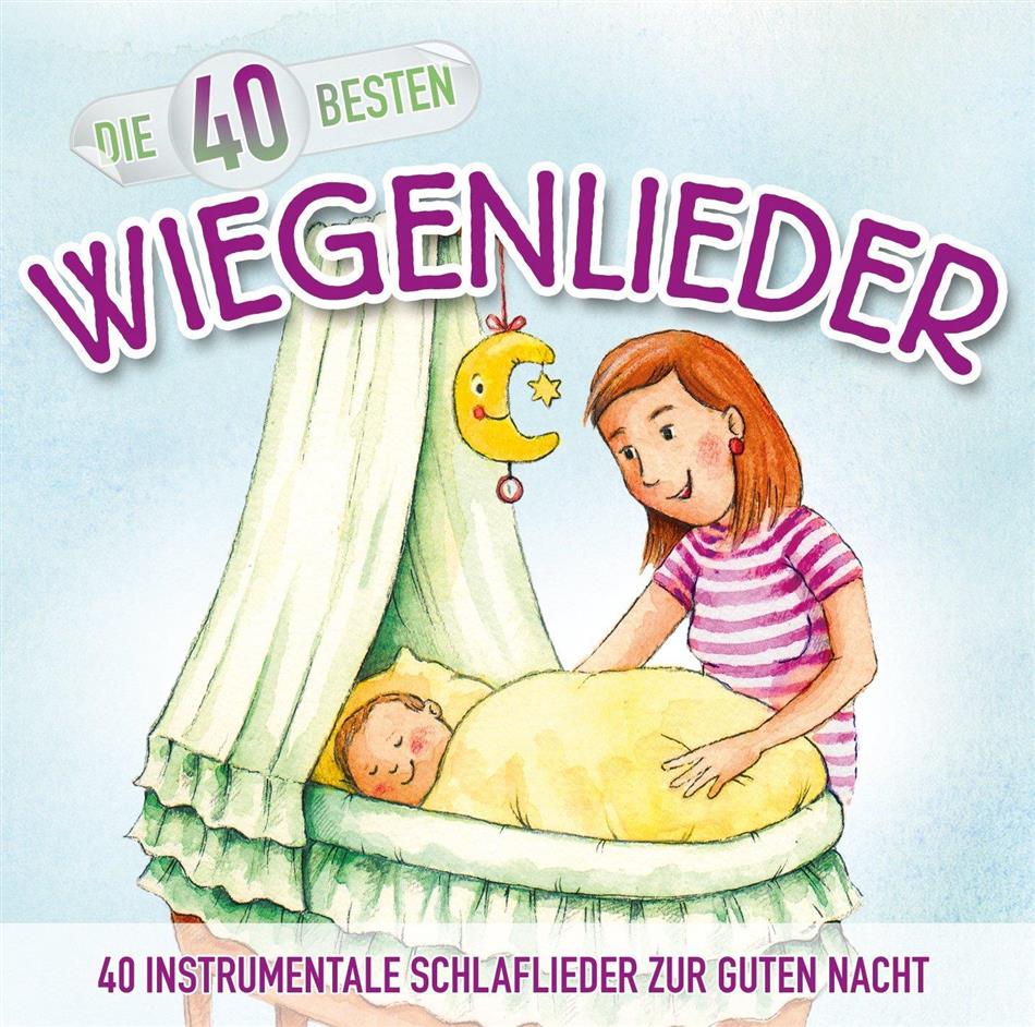 Sommerland & Glück - 40 Besten Wiegenlieder