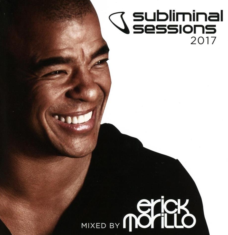 Subliminal Sessions - 2017 - Mixed By Erick Morillo 2 CDs