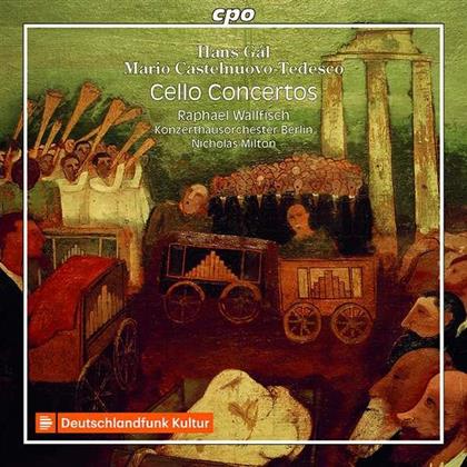 Raphael Wallfisch, Hans G&aacute;l (1890-1987), Mario Castelnuovo-Tedesco (1895-1968), Nicholas Milton & Konzerthausorchester Berlin - Cellokonzert h-moll op. 67 & Cellokonzert F-Dur