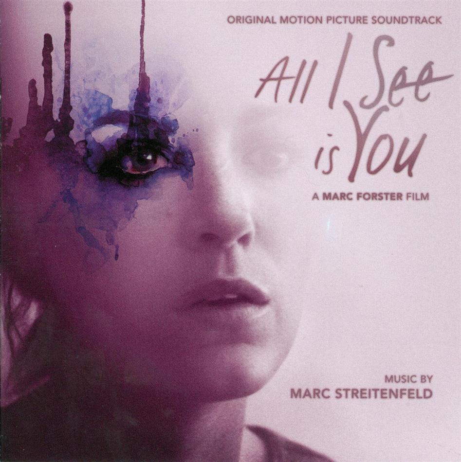All I See Is You & Marc Streitenfeld - OST
