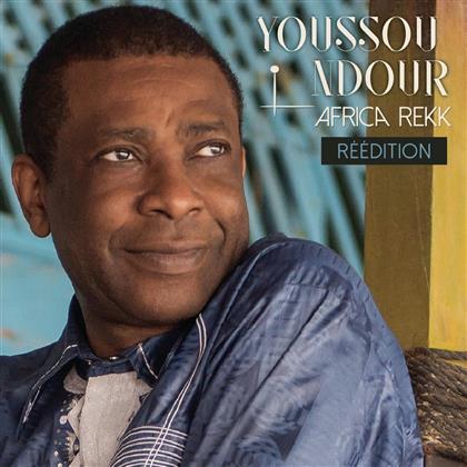 Youssou N'Dour - Africa Rekk - R&eacute;edition