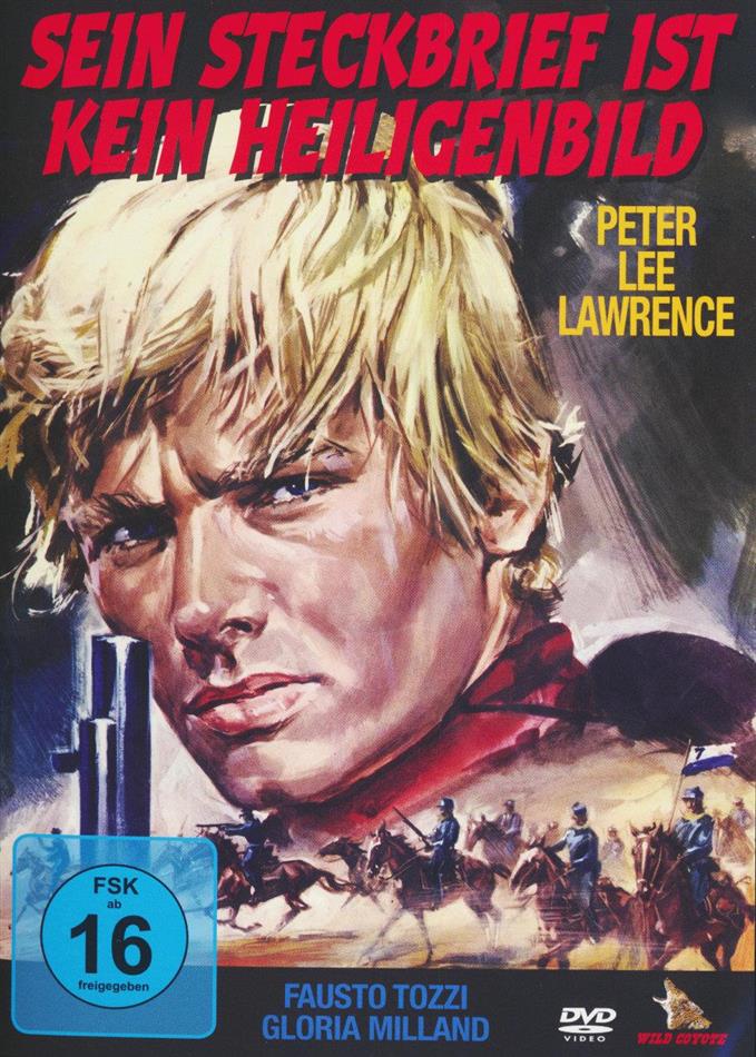 Sein Steckbrief ist kein Heiligenbild (1967)