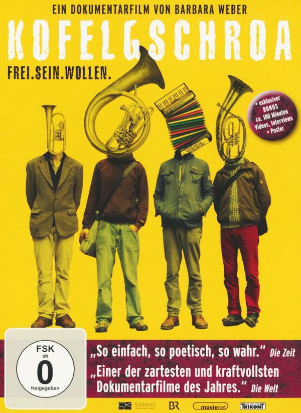 Kofelgschroa - Frei.Sein.Wollen