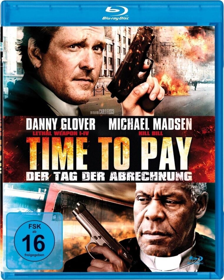Time to Pay - Der Tag der Abrechnung (2012)
