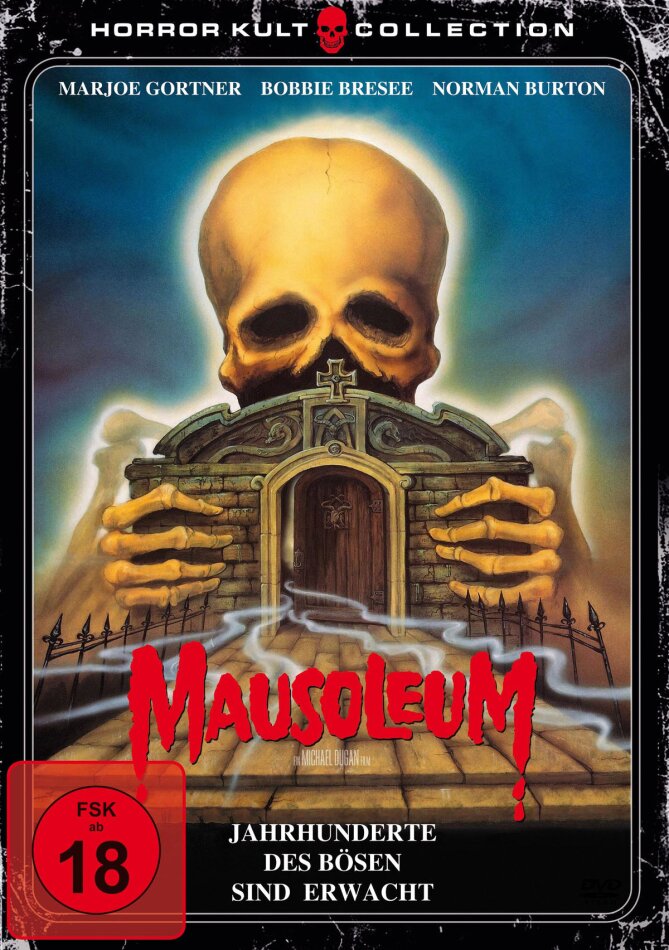 Mausoleum - Jahrhunderte des Bösen sind erwacht (1983)