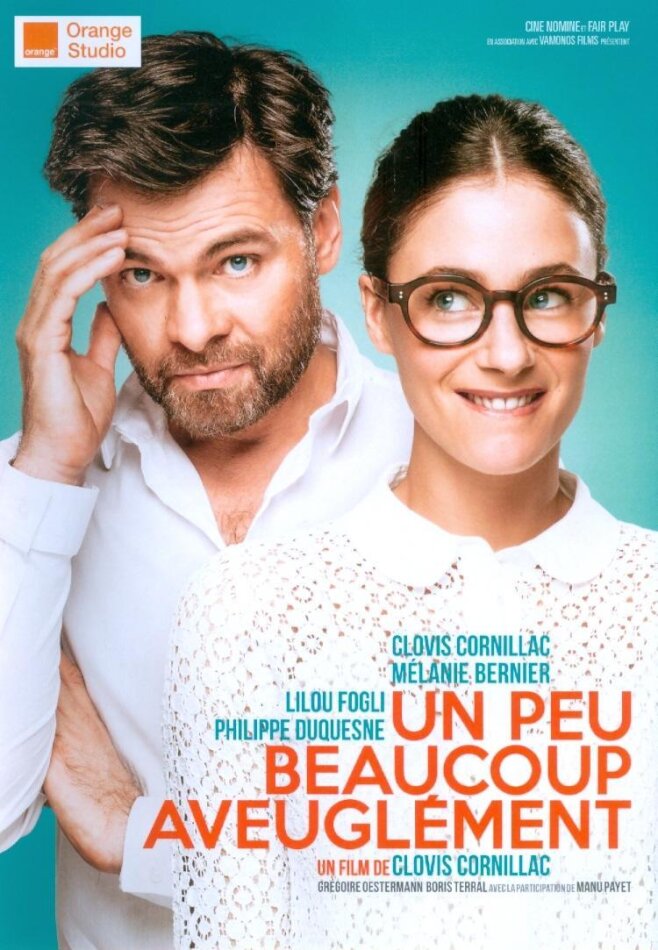 Un peu, beaucoup, aveuglément (2015)