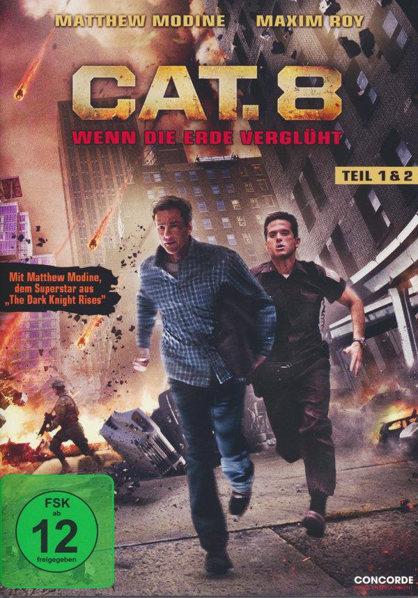 CAT. 8 - Wenn die Erde verglüht - Teil 1 & 2 (2013)