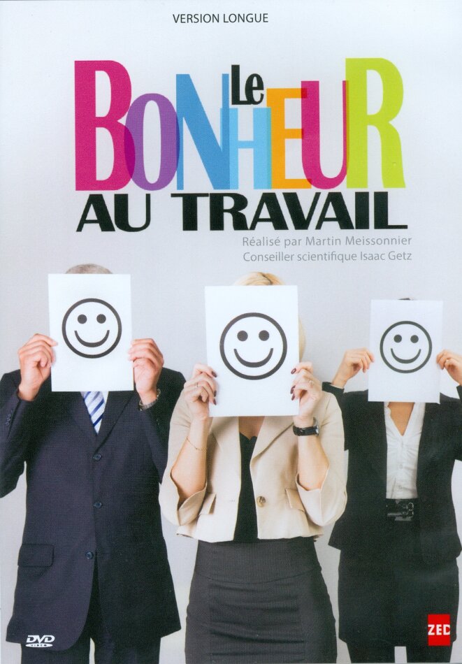 Le bonheur au travail Version Longue