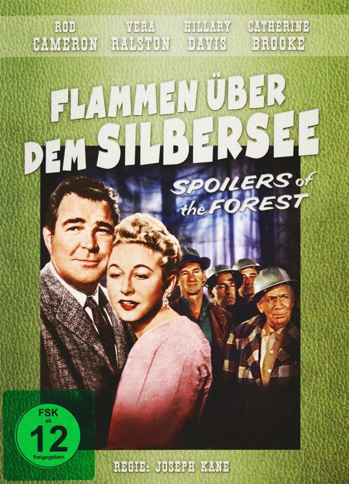 Flammen über dem Silbersee - Spoilers of the Forest (1957)