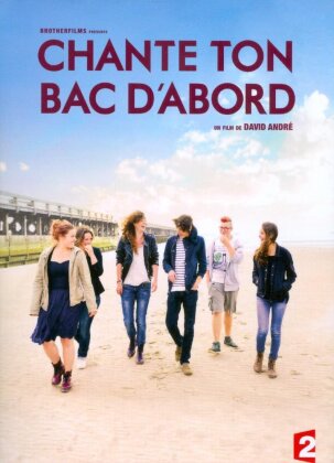 Chante ton bac d'abord (2014)