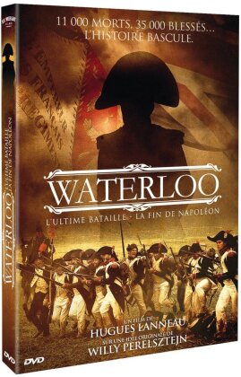 Waterloo - L'ultime bataille - La fin de Napol&eacute;on