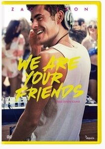 We Are Your Friends (2015)