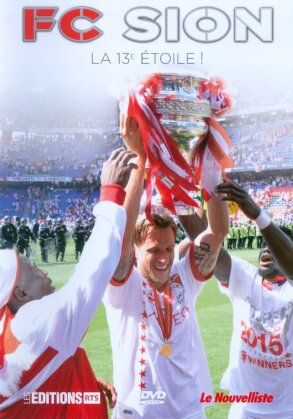 FC Sion - La 13 &eacute;me &Eacute;toile