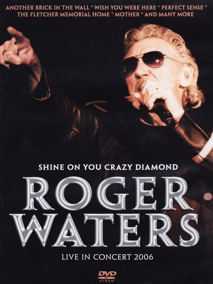 Roger Waters - Shine on you crazy diamond - Live in Concert 2006 Inofficial