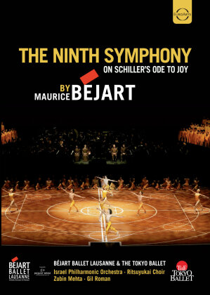B&eacute;jart Ballet Lausanne, Tokyo Ballet, Israel Philharmonic Orchestra & Zubin Mehta - Beethoven - Symphony No. 9 (Euro Arts)
