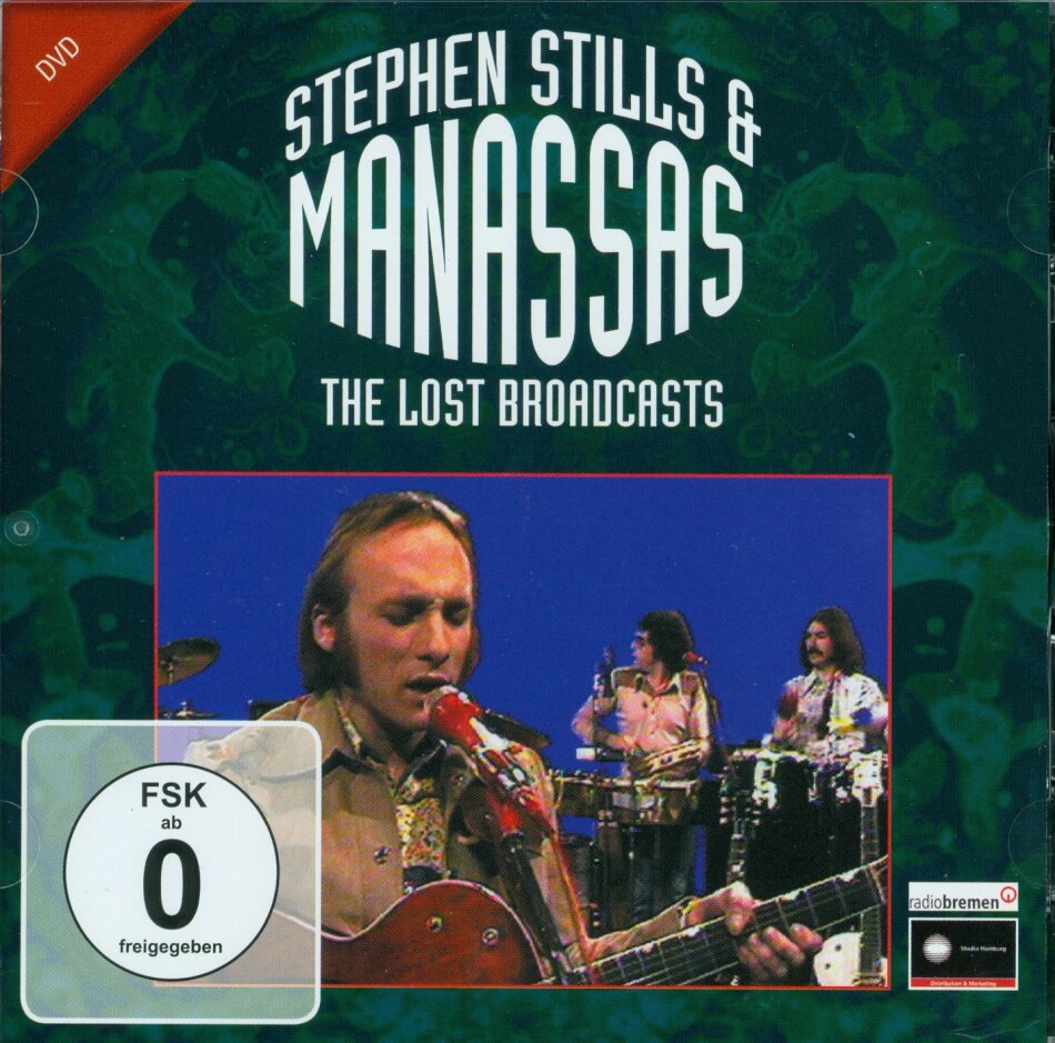 Stephen Stills & Manassas - The Lost Broadcasts Inofficial