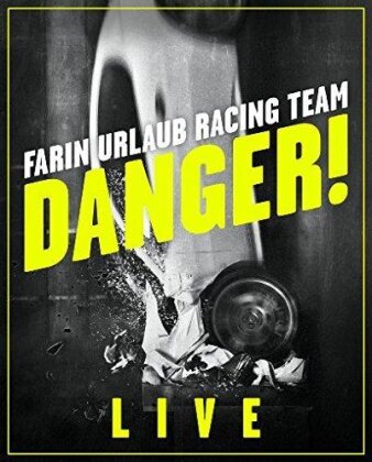 Farin Urlaub Racing Team - Danger! - Live