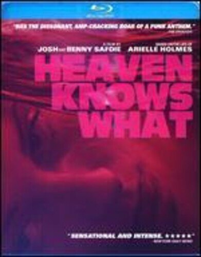 Heaven Knows What (2014)