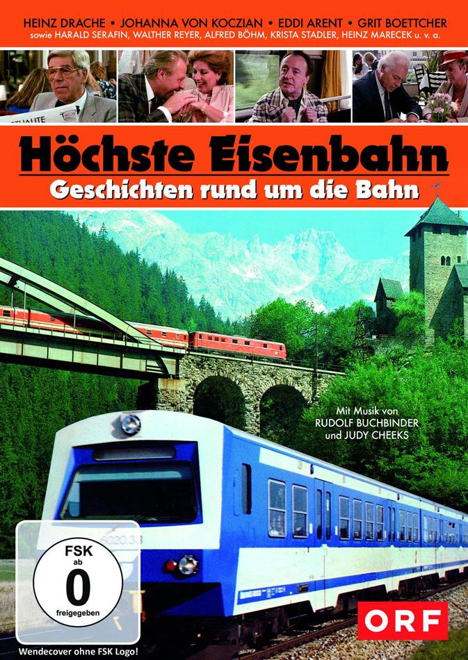 Höchste Eisenbahn - Geschichten rund um die Eisenbahn
