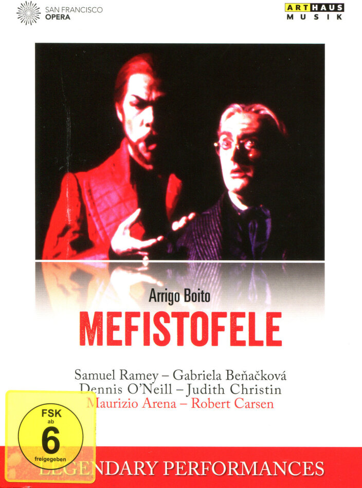 San Francicso Opera, Maurizio Arena & Samuel Ramey - Boito - Mefistofele Arthaus Musik, Legendary Performances