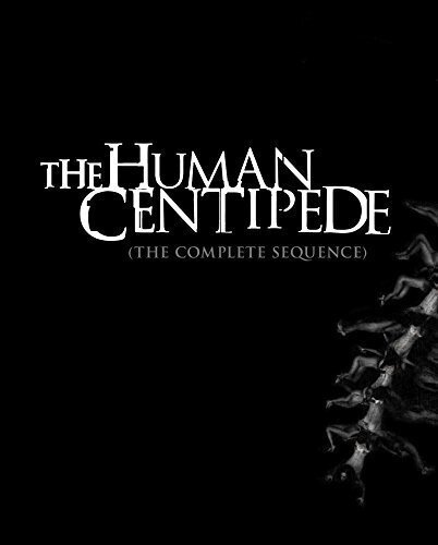 The Human Centipede - The Complete Sequence 3 Blu-ray