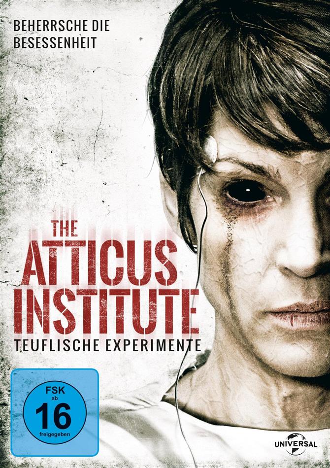 The Atticus Institute - Teuflische Experimente (2015)