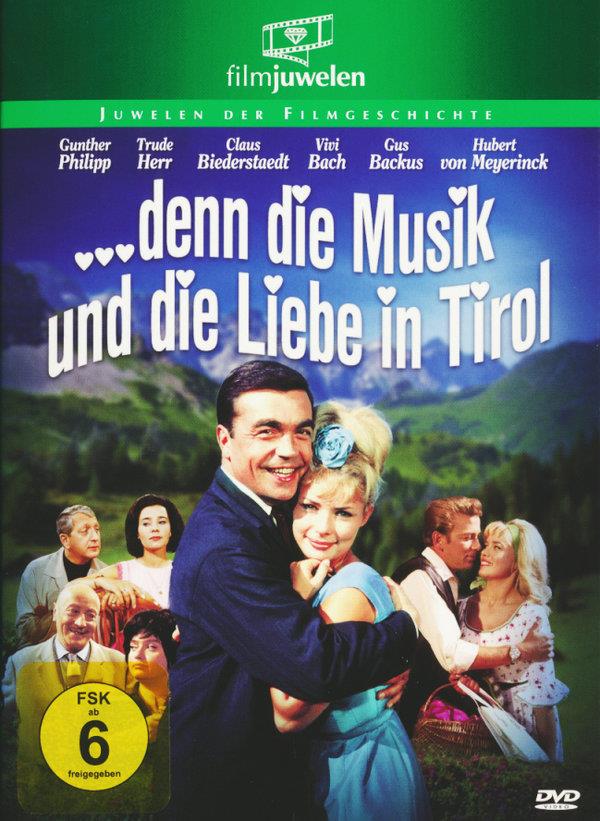 Denn die Musik und die Liebe in Tirol (1963) Filmjuwelen