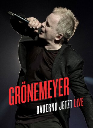 Herbert Gr&ouml;nemeyer - Dauernd Jetzt - Live